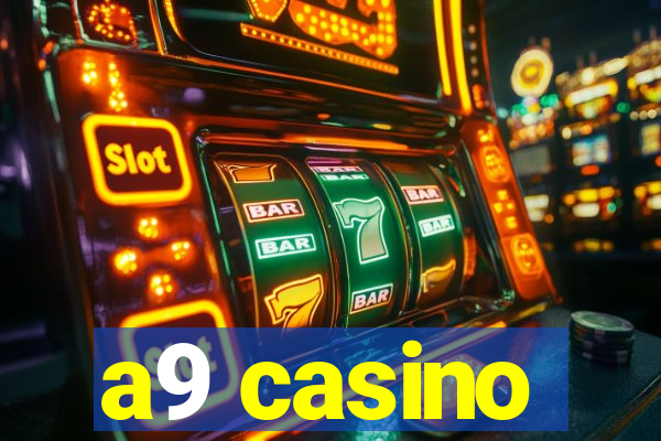 a9 casino